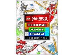 Choose Your Hero: Doodle Activity Book (LEGO® NINJAGO®)