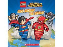 Race Around The World! (LEGO® DC Comics™ Super Heroes)